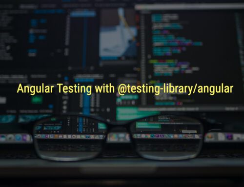 Enhance Angular Testing with @testing-library/angular